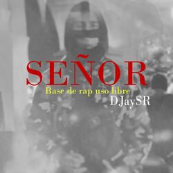 SEÑOR Base de rap uso libre
