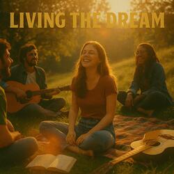 Living the dream (Reimagined)