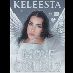 Move Coldly