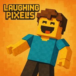 Laughing Pixels