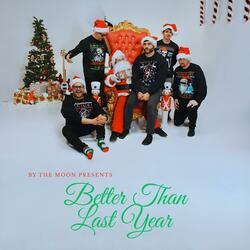 Better Than Last Year