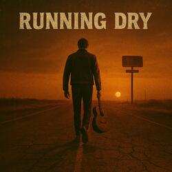 Running Dry