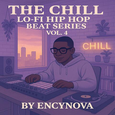 The Chill Lo-Fi Hip Hop Beat Series, Vol. 4