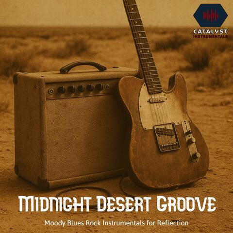 Midnight Desert Groove (Moody Blues Rock Instrumentals for Reflection)