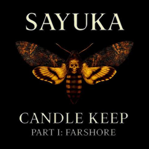 Candle Keep Part I: Farshore