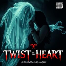 Twist of the heart (Twist of the heart (Lycan Mix))