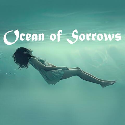 Ocean of Sorrows (feat. J333RY)