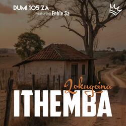 Ithemba lokugcina (feat. Enhle Sa)