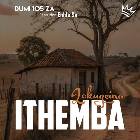 Ithemba lokugcina (feat. Enhle Sa)