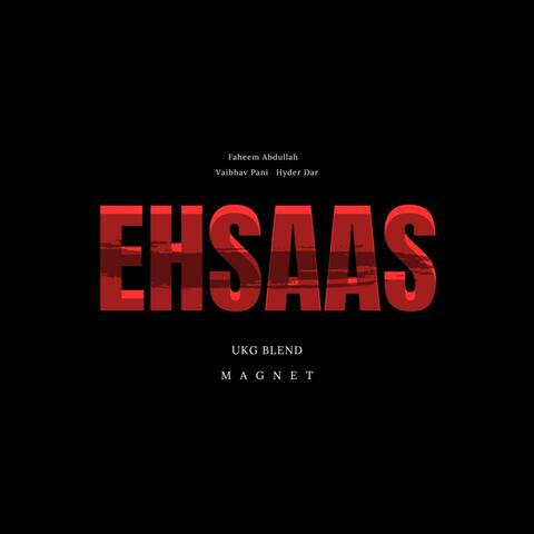 Ehsaas (UKG)