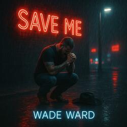SAVE ME
