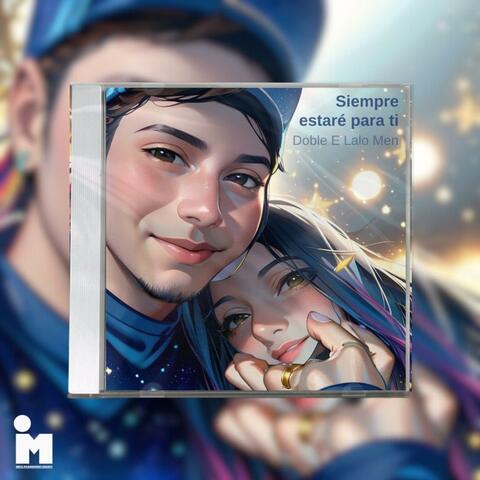 Siempre Estare Para Ti Doble E Lalo Men (s22 records sesiones)