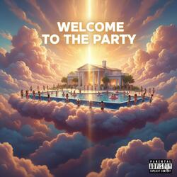 Welcome to the party (feat. Keyodigotitgoinon) (Radio Edit)