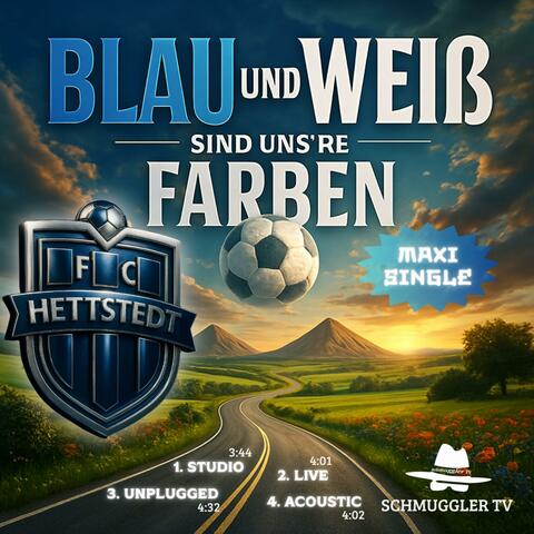 Blau und Weiß sind uns´re Farben - Maxi Single