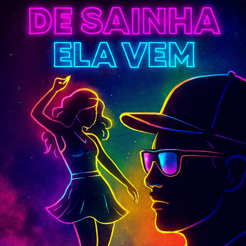 De Sainha Ela Vem