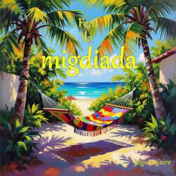Fent la migdiada (Sunny version)