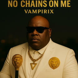 No Chains On Me