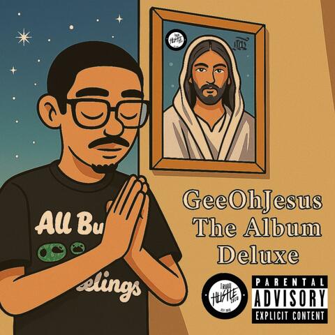 GeeOhJesus The Album Deluxe
