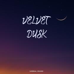Velvet Dusk