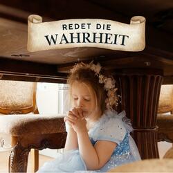 Redet die Wahrheit