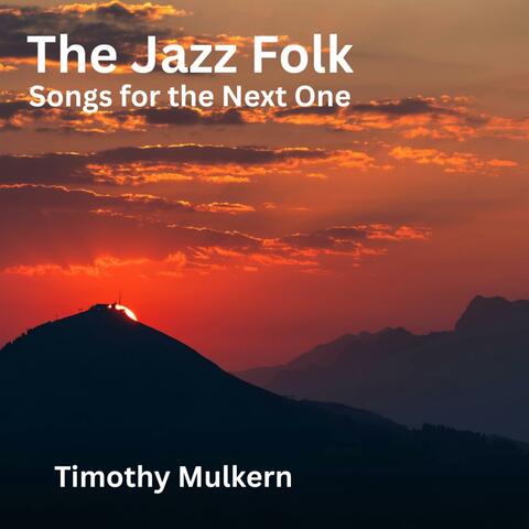 Songs for the Next One