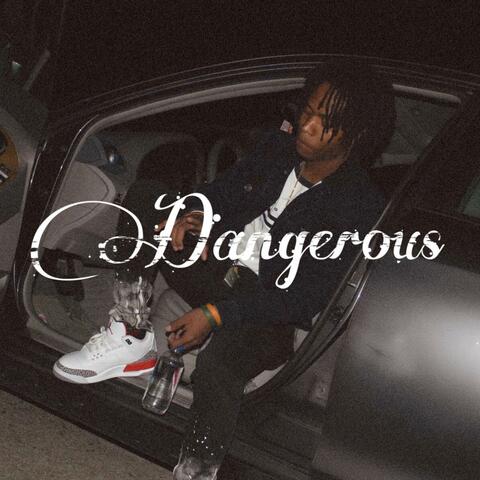 Dangerous