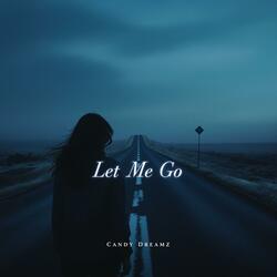 Let Me Go