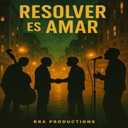 Resolver Es Amar