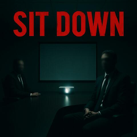 Sit Down