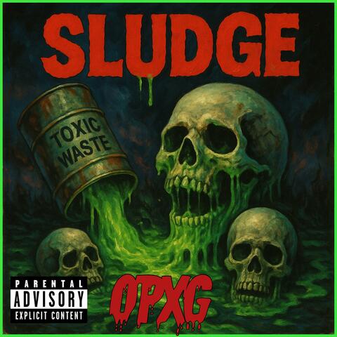 SLUDGE
