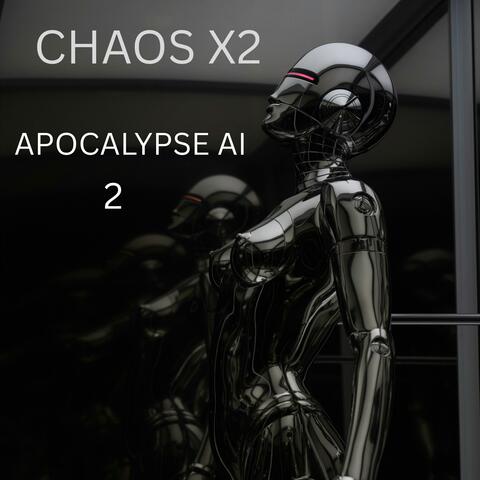 Apocalypse AI 2