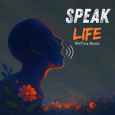 Speak Life