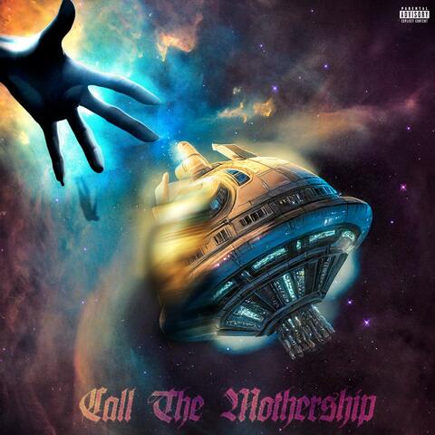 Call the Mothership