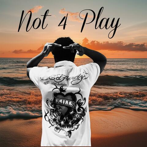 Not 4 Play