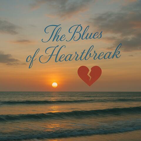 The blues of heartbreak