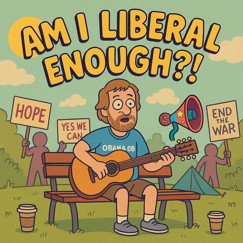 Am I Liberal Enough?