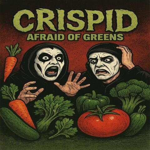 Afraid of Greens