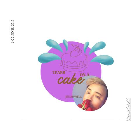 Tears on a Cake