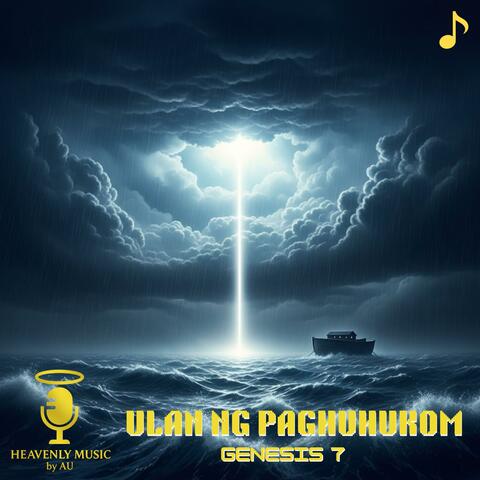 ULAN NG PAGHUHUKOM (GENESIS 7)