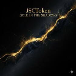 Gold in the Shadows
