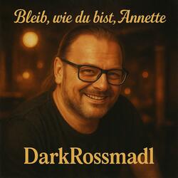 Bleib, wie du bist, Annette