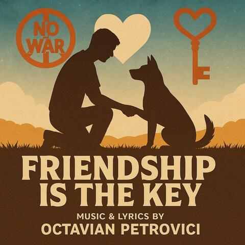 Friendship Is The Key