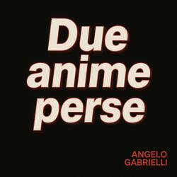 Due anime perse