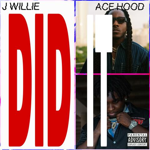 Did It (feat. Ace Hood)