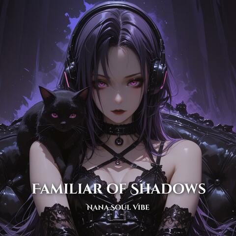 Familiar of Shadows