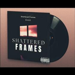 Shattered Frames (Radio Edit)