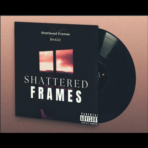 Shattered Frames (Radio Edit)