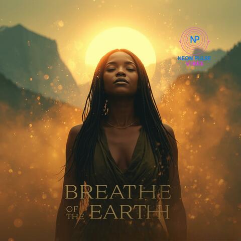 Breathe of the Earth