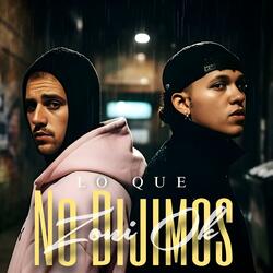 Lo Que No Dijimos (Super Speed Up)