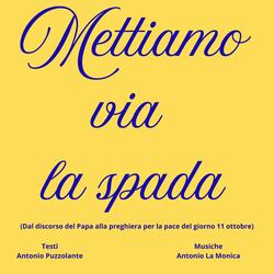 Mettiamo via la spada